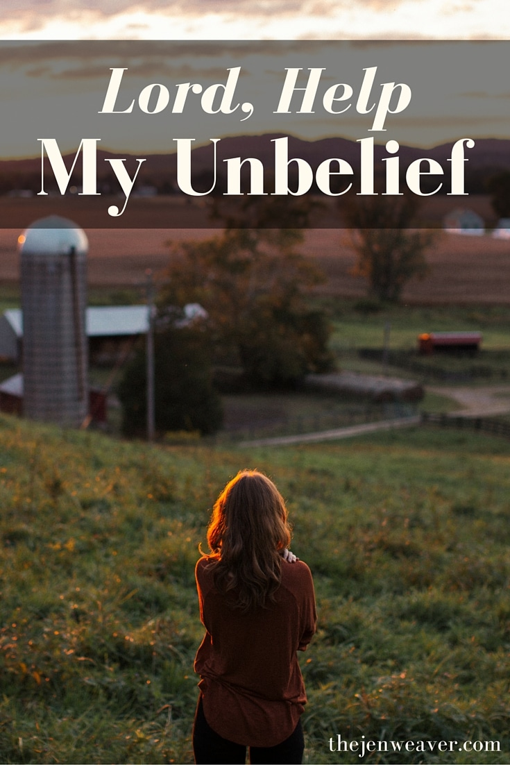 Lord, Help My Unbelief